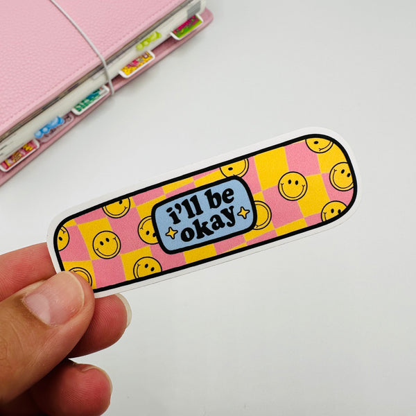 I'll Be Okay Vinyl Stickers