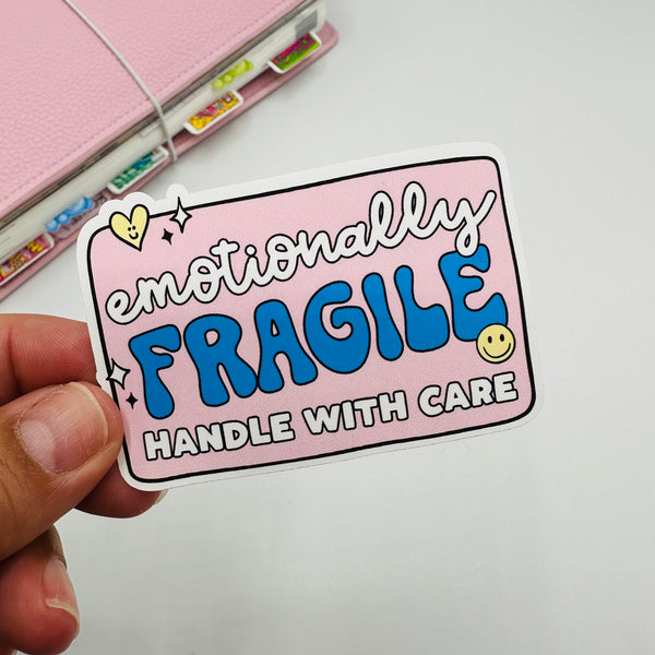 Emotionally Fragile Vinyl Stickers
