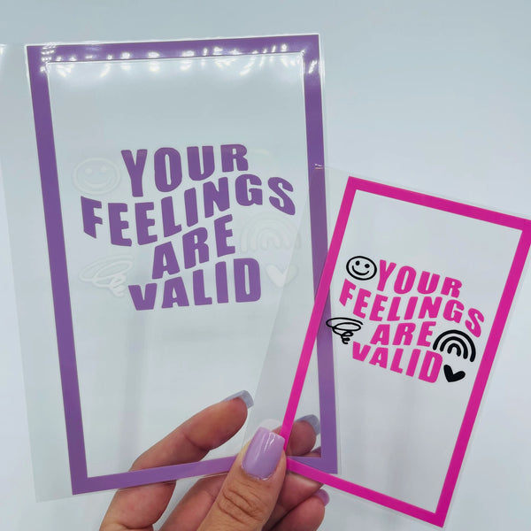 Your Feelings Are Valid Dashboard