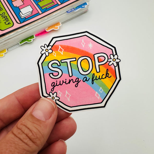 Stop Giving A F*ck Vinyl Stickers