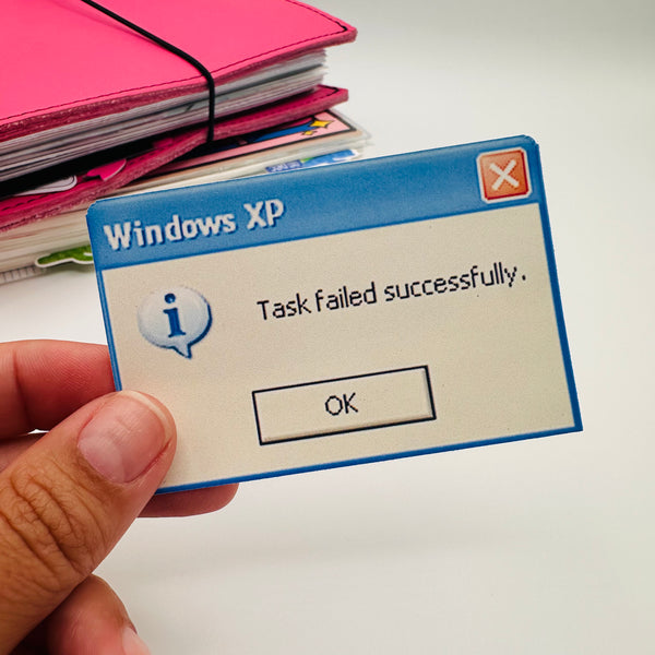 Task Failed Successfully Stickers