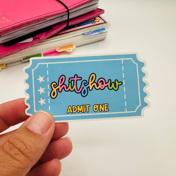 Shitshow Ticket Stickers
