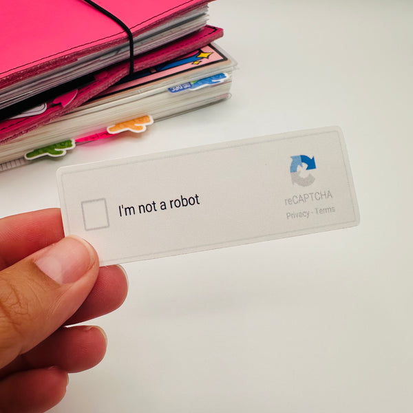 I'm Not A Robot Stickers